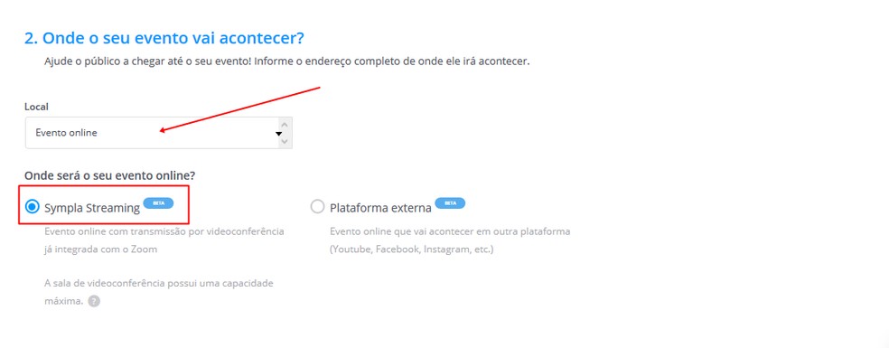 O usuário deve escolher a opção Sympla Streaming para criar o evento integrado ao Zoom — Foto: Reprodução / Barbara Ablas