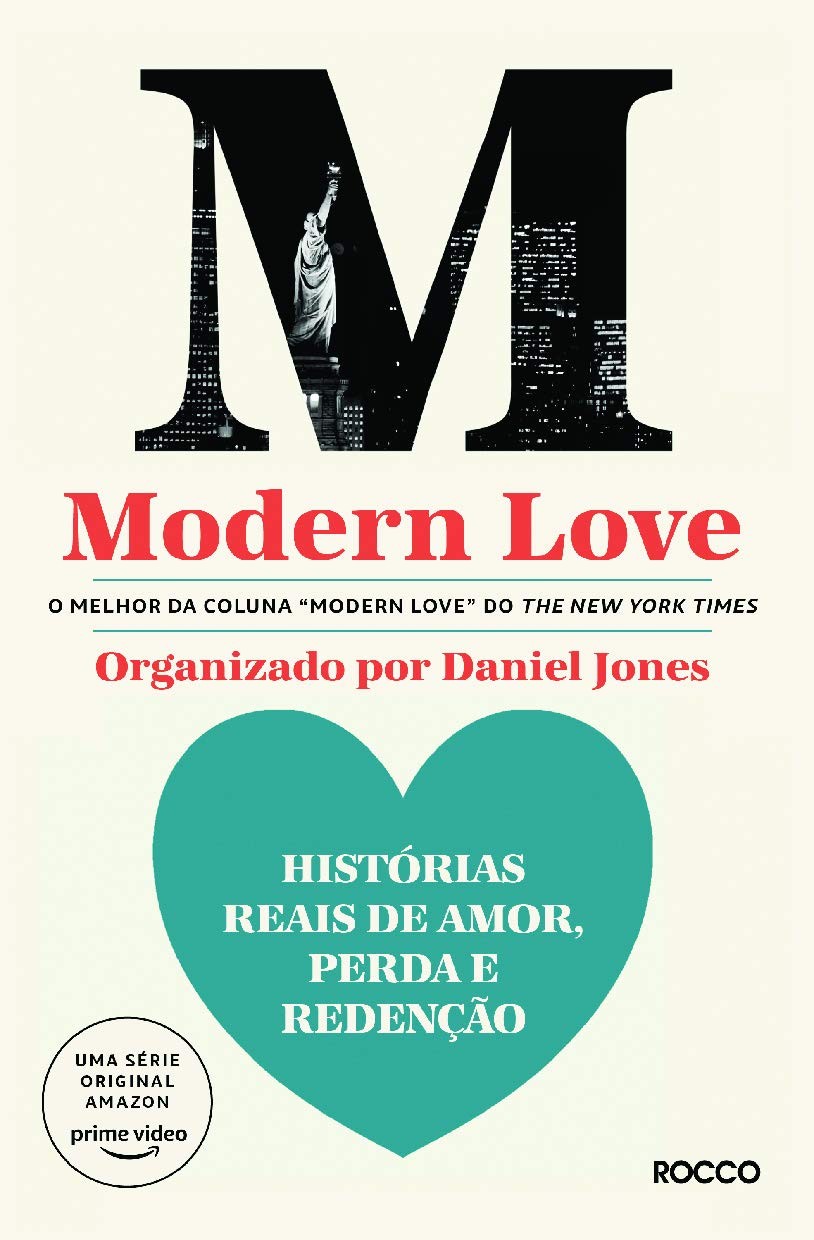 O livro Modern Love, inspirado na coluna do jornal The New York Times (Foto: Reprodução/Amazon)