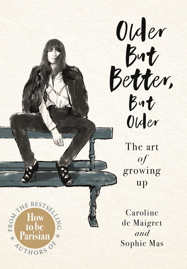 Capa do livro Older But Better, But Older, de Caroline de Maigret e Sophie Mas (Foto: Reprodução/Instagram)
