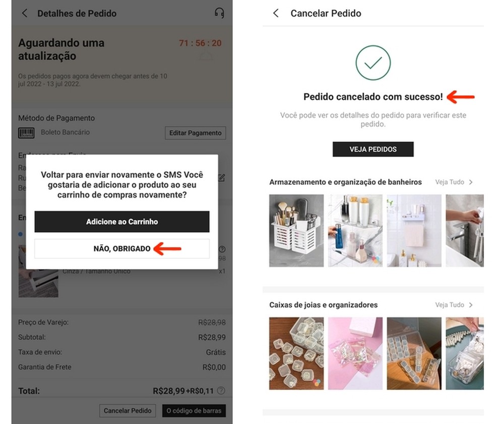 Mensagem de pedido de compra cancelado com sucesso no app da Shein — Foto: Reprodução/Raquel Freire