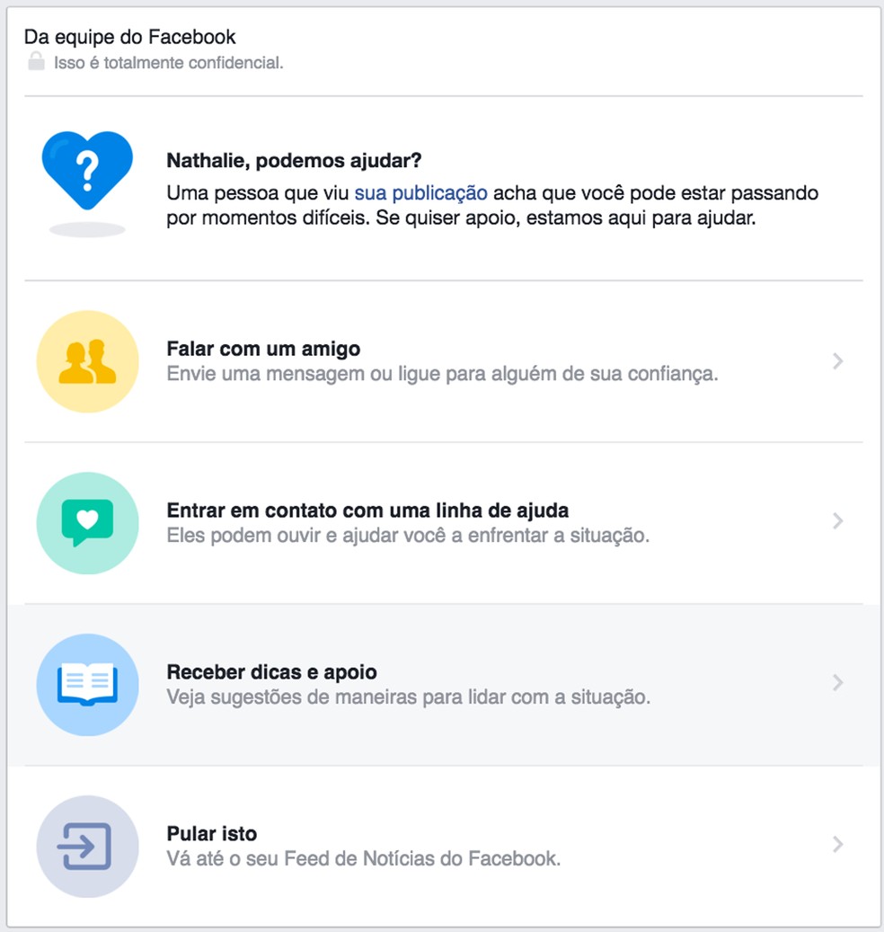 Usuário receberá mensagem do Facebook caso um de seus amigos tenha considerado uma de suas postagens preocupante. — Foto: Reprodução/Facebook
