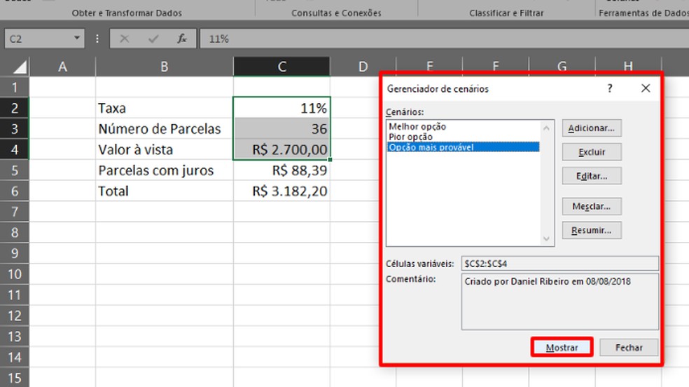Selecione um cenário e clique em “Mostrar” para visualizá-lo, bem como o resultado com as fórmulas (Foto: Reprodução/Daniel Ribeiro)