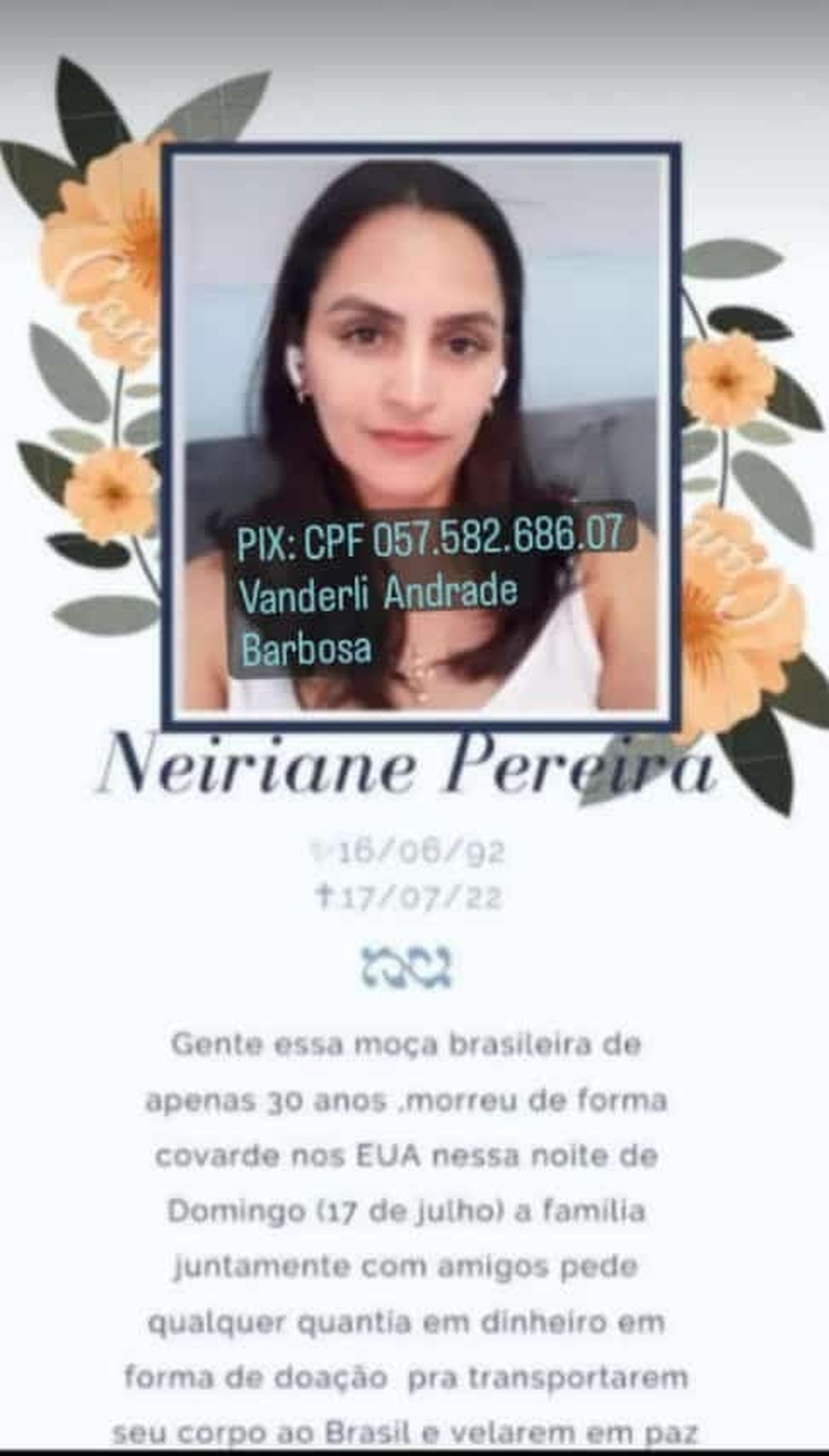 Parentes iniciaram campanha para conseguir recursos para trazer o corpo de Neiriane para o Brasil — Foto: Arquivo Pessoal