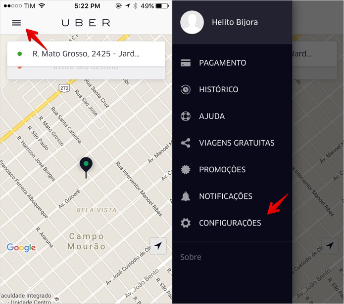 Acesse as configurações do Uber (Foto: Reprodução/Helito Bijora) 