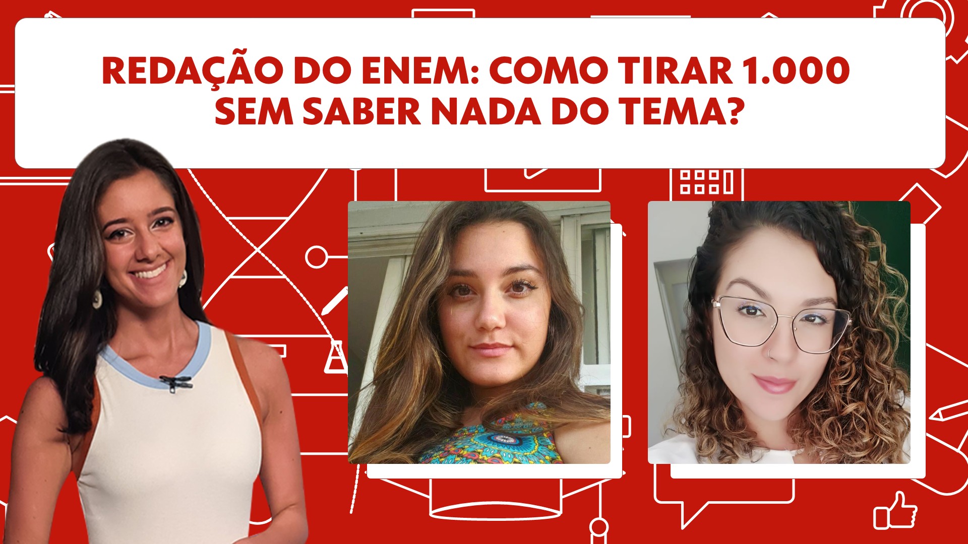 Redação Do Enem: Como Tirar Nota Mil Mesmo Sem Saber Nada Do Tema? Veja ...