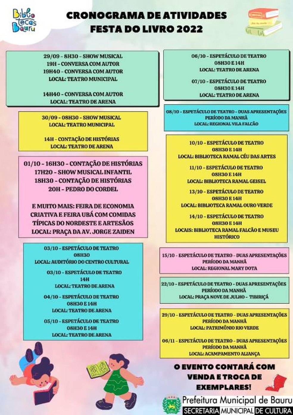 Evento oferece para adultos e crianças atividades como troca de livros, contação de histórias, apresentações teatrais e musicais, palestras e rodas de conversa — Foto: Prefeitura de Bauru/Divulgação