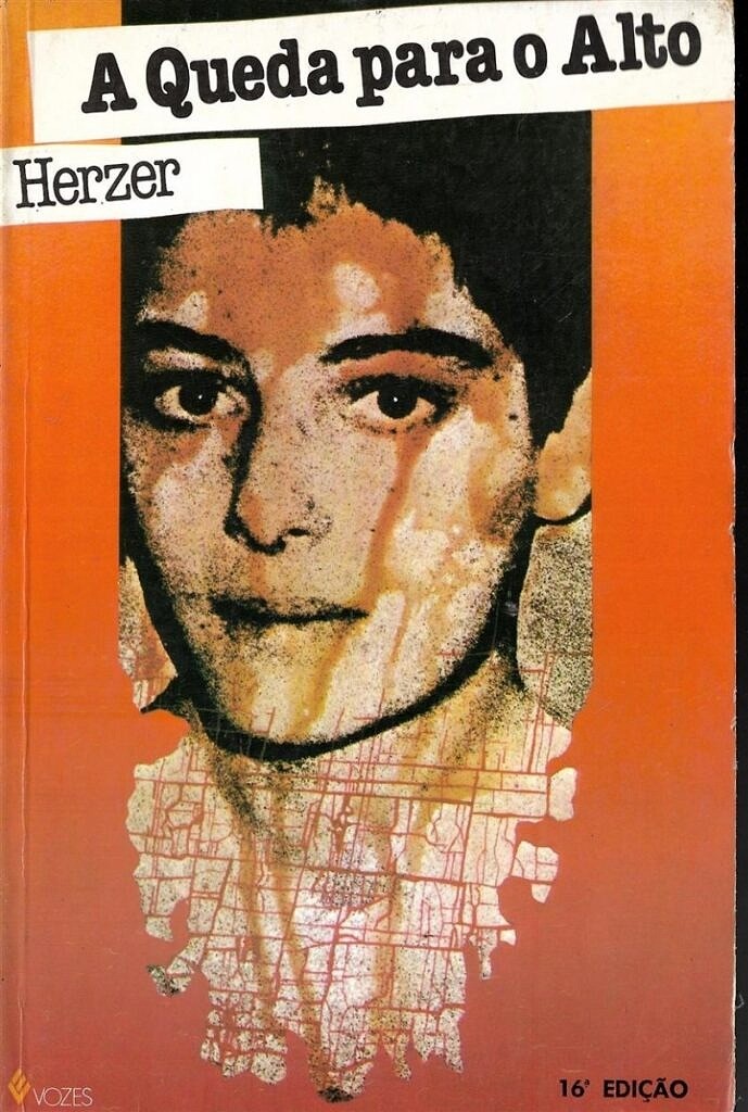 Capa da autobiografia de Anderson Herzer, "A Queda Para o Alto". Publicada em 1982 pela Editora Vozes, obra é considerada o primeiro livro de um autor transgênero no Brasil (Foto: Divulgação)