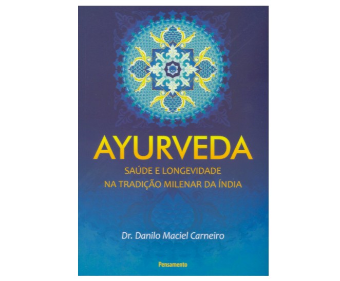 Ayurveda: Saúde Longevidade na Tradição Milenar da Índia (Foto: Reprodução/Amazon)