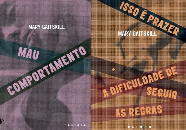 Mary Gaitskill no Brasil: 