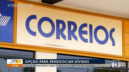 Consumidores podem negociar débitos nas agências dos Correios; entenda