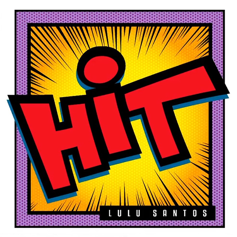 Capa do single 'Hit', de Lulu Santos — Foto: Arte de Fred Toledo