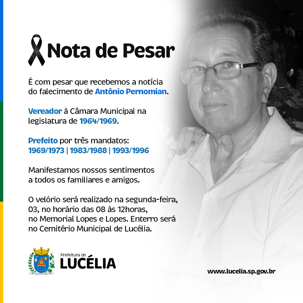 Prefeitura lamentou a morte do ex-prefeito Antônio Pernomian — Foto: Prefeitura de Lucélia