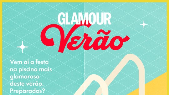 Festa na piscina "Glamour Verão" reunirá personalidades especiais em São Paulo
