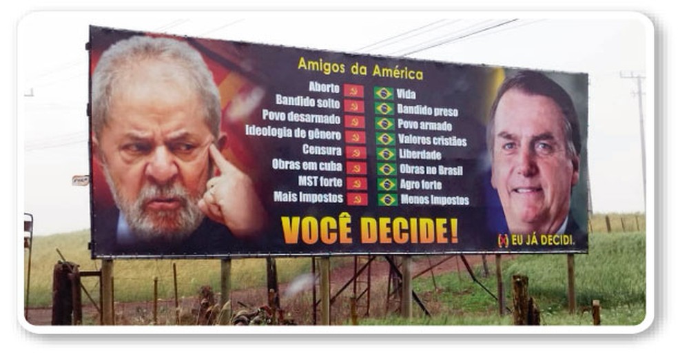 JustiÃ§a Eleitoral determinou a remoÃ§Ã£o de outdoor, em Porto Alegre, que associava a esquerda a "bandido solto". â Foto: ReproduÃ§Ã£o