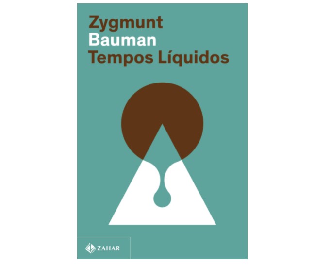 Tempos líquidos, por Zygmunt Bauman (Foto: Reprodução/Amazon)
