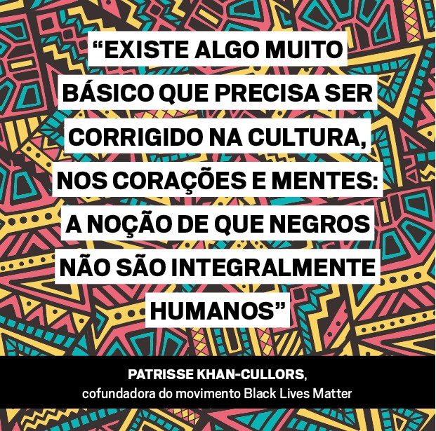 Fora da caixa preta - Patrisse Khan-Cullors, cofundadora do movimento Black Lives Matter (Foto: Ilustração: Getty Images)