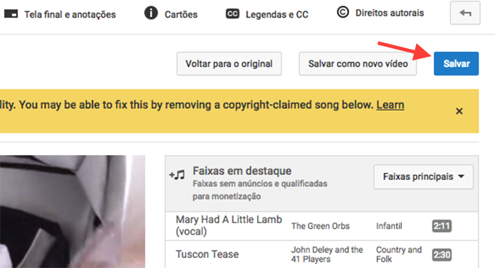 Opção para salvar a configuração que retirar uma faixa musical com direitos autorais de um vídeo no YouTube (Foto: Reprodução/Marvin Costa)