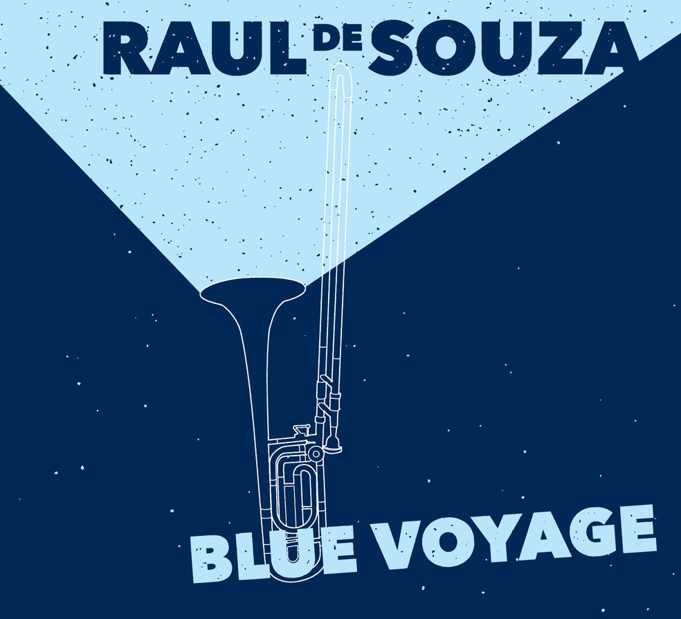 Capa do álbum 'Blue voyage', de Raul de Souza — Foto: Arte de Alexandre Calderero