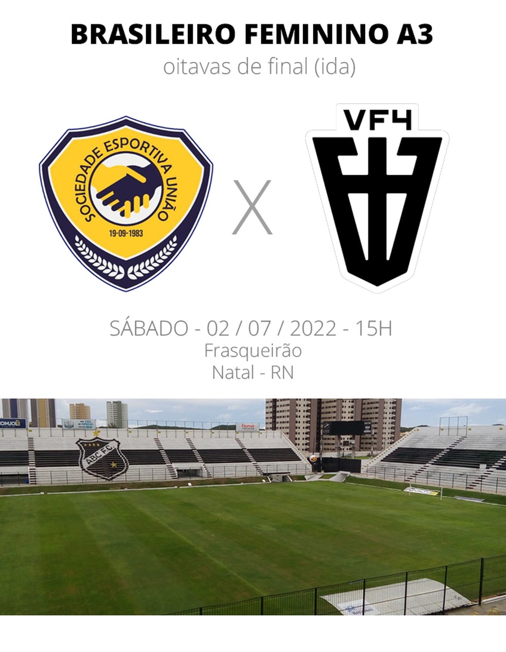 União-RN x VF4: duelo em Natal abre as oitavas de final da Série A3 do  Brasileiro Feminino | futebol | ge