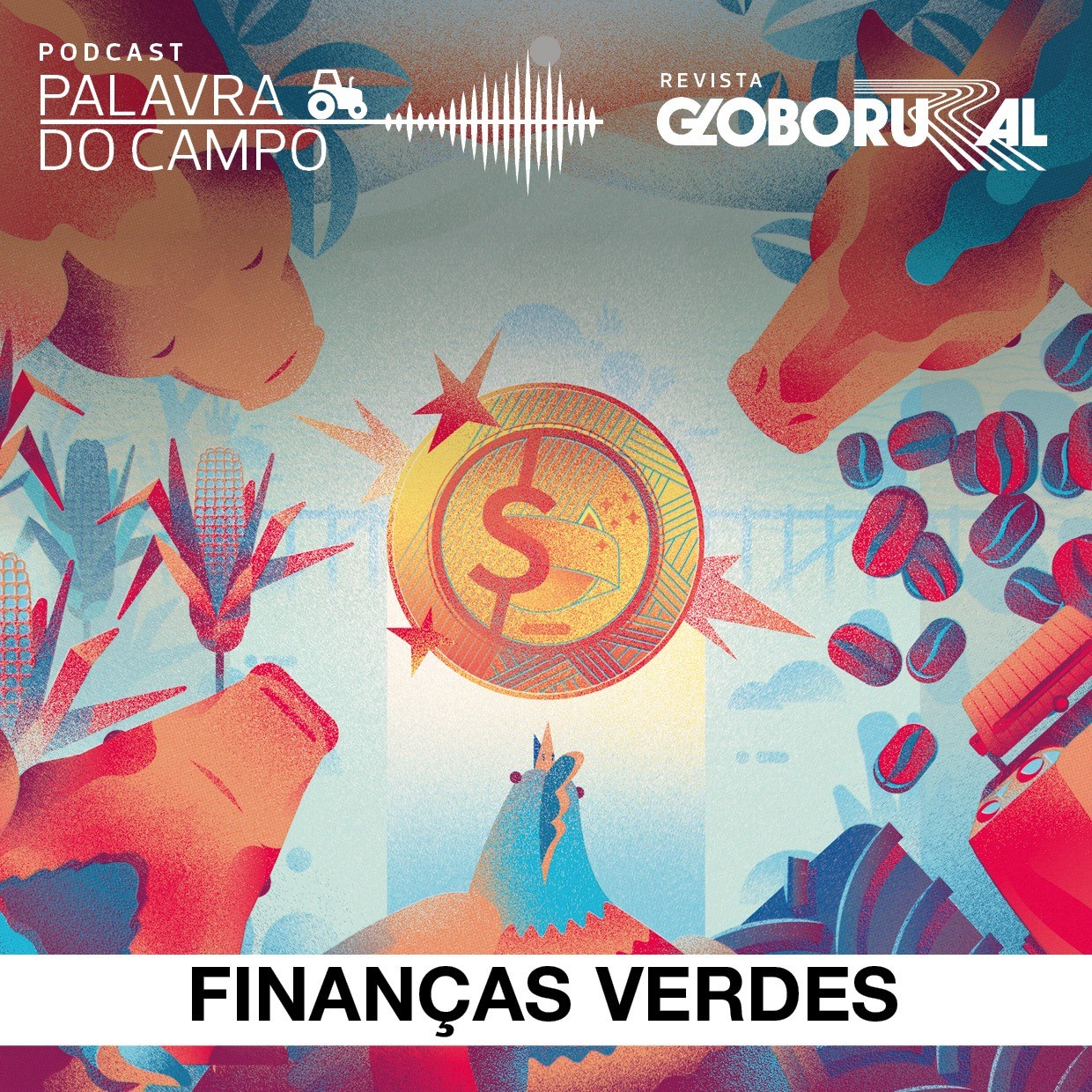podcast-financas-verdes-junho (Foto: Estúdio de criação/Editora Globo)