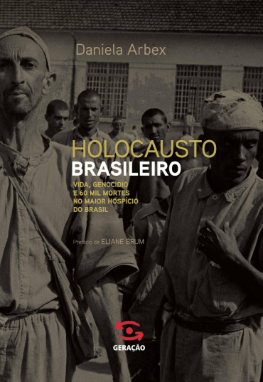 Holocausto brasileiro (Foto: Reprodução)