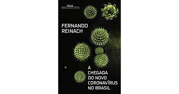 Capa do livro A Chegada do Novo Coronavírus no Brasil (Foto: Reprodução)