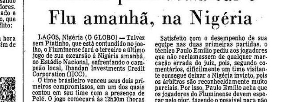 O Globo citou presença de Pelé pelo Fluminense na ocasião — Foto: Acervo O Globo