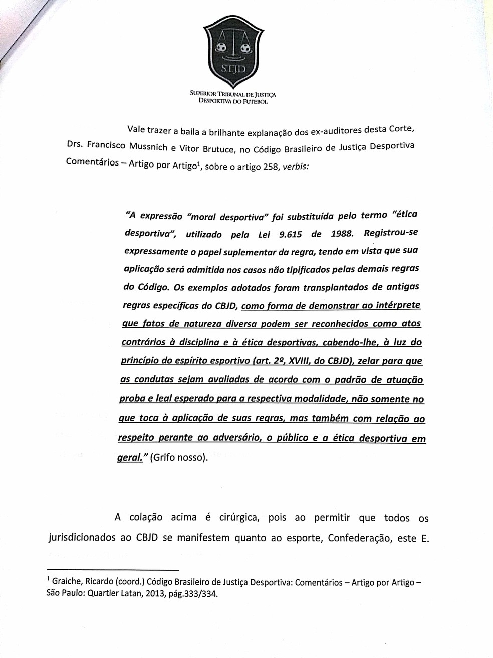 Declaração contra a CBF foi o motivo que vai levar Nosman Barreiro a julgamento no STJD (Foto: Divulgação/STJD)