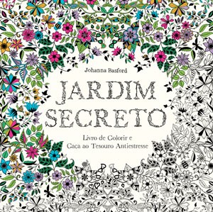 Capa do livro para colorir 'Jardim secreto' o mais vendido no Brasil em 2015 até aqui (Foto: Divulgação)