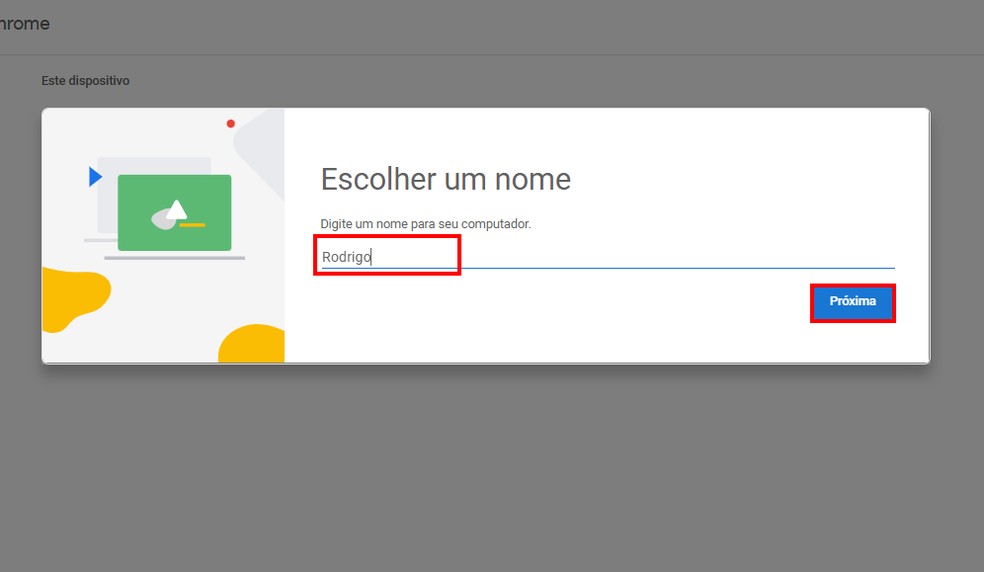 Você pode dar um nome para seu computador no Chrome Remote Desktop — Foto: Reprodução/Rodrigo Fernandes