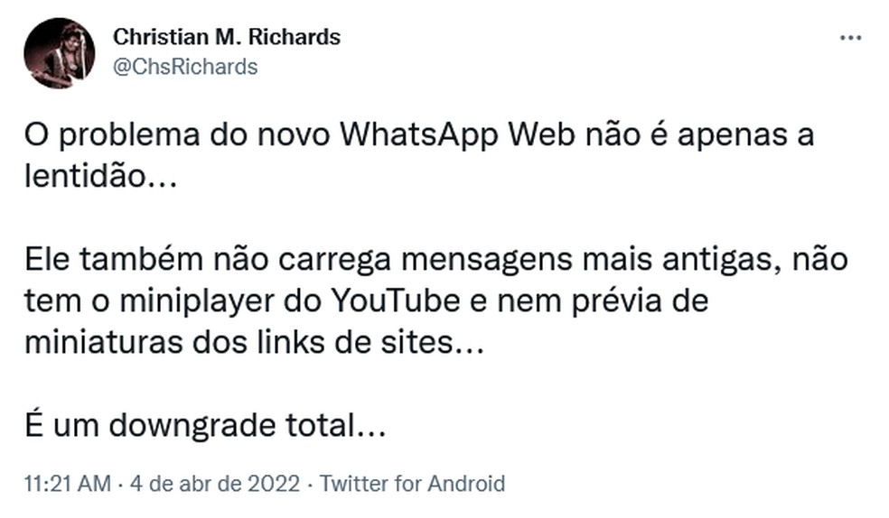 Usuários reclamam da atualização do WhatsApp web — Foto: Reprodução /Twitter