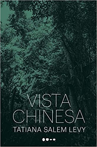 Vista chinesa (2021), por Tatiana Salem Levy (Foto: Reprodução/ Amazon)