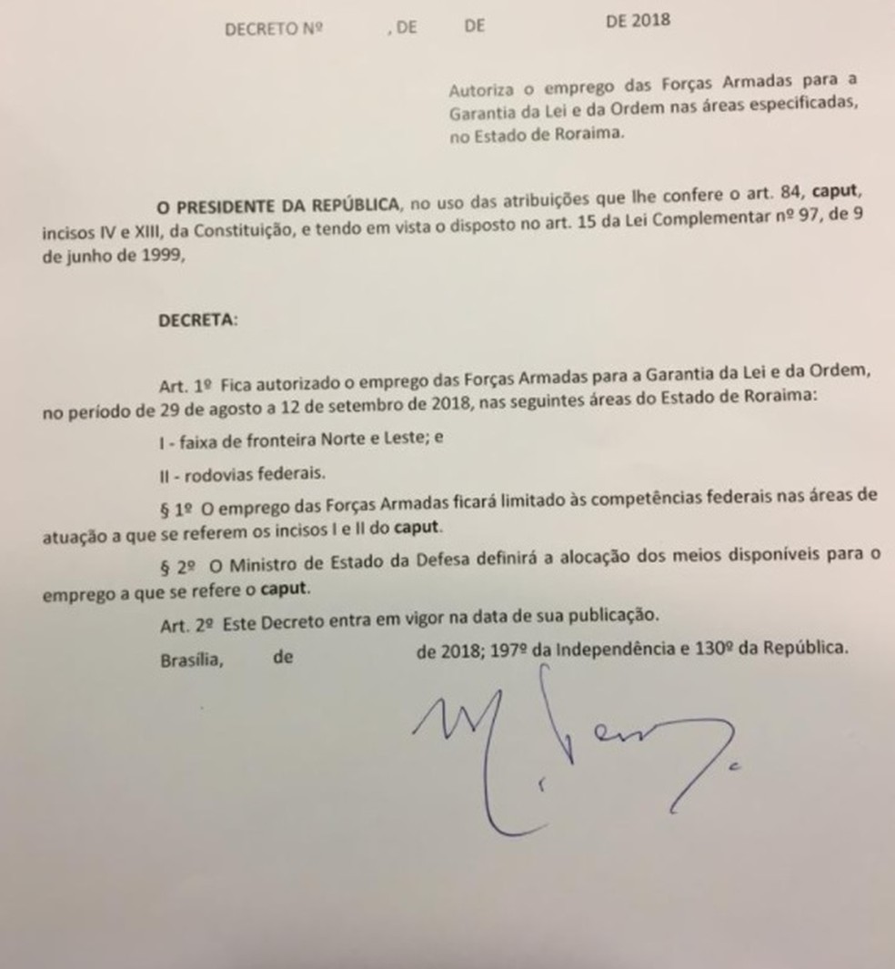 Decreto assinado pelo presidente Michel Temer autoriza envio das Forças Armadas a Roraima (Foto: Reprodução)