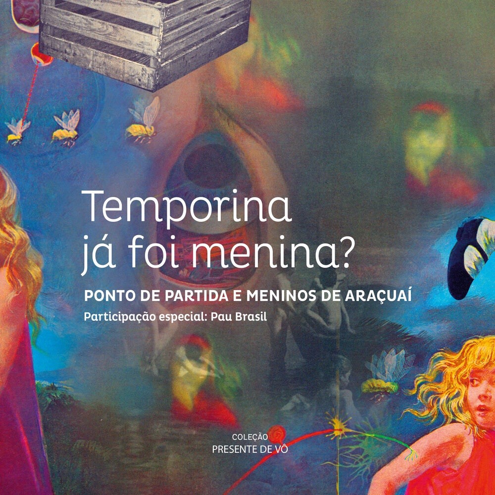 Capa do álbum 'Temporina já foi Menina?' (Foto: Grupo Ponto de Partida)