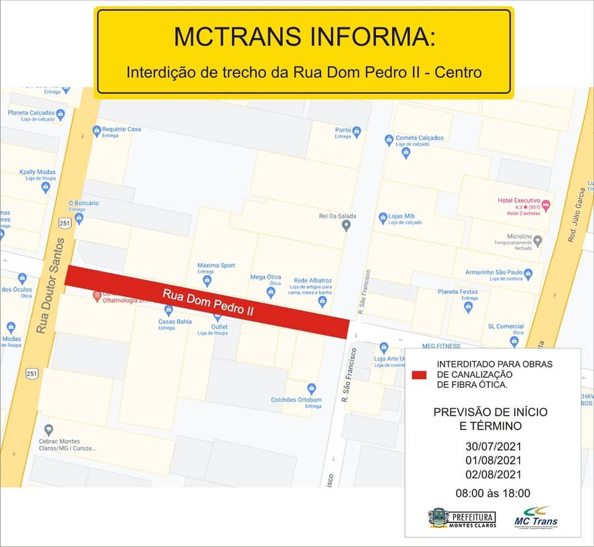 Trecho da rua Dom Pedro II, no Centro de Montes Claros, ficará totalmente interditado para obras neste domingo (1º) e segunda (2)