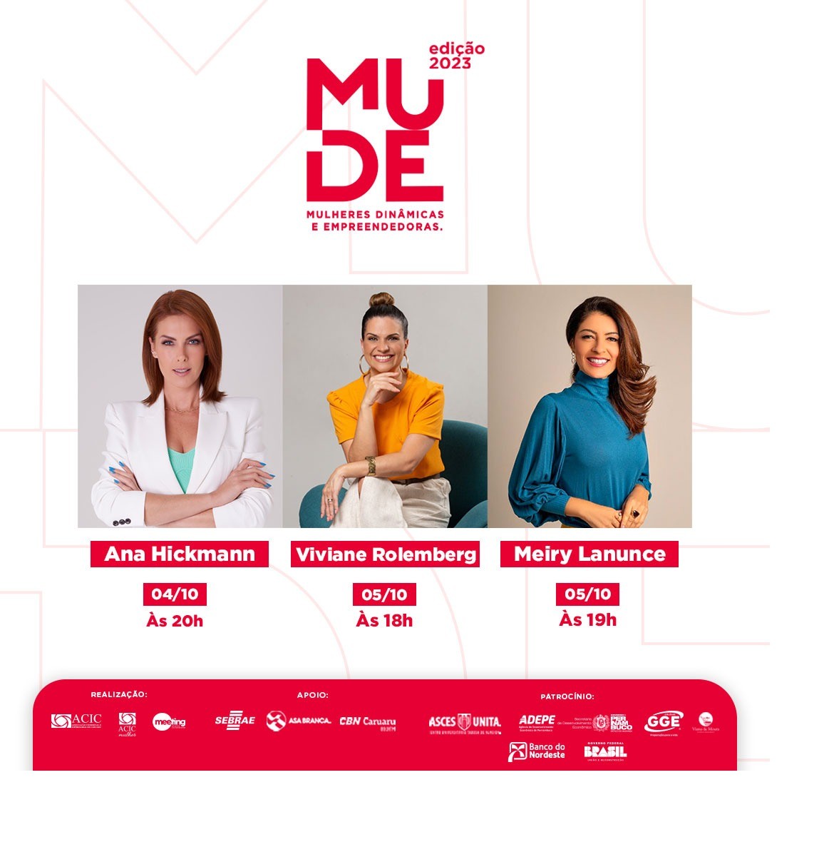 Mude 2023 recebe Ana Hickmann, Meiry Lanunce e Viviane Rolemberg em Caruaru