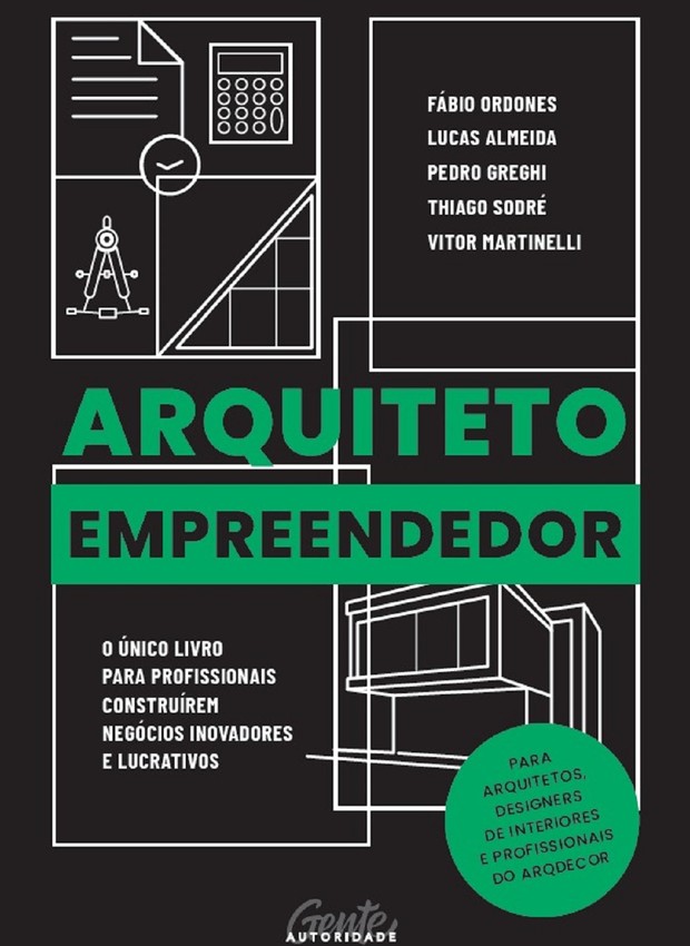Capa do livro "Arquiteto Empreendedor", com lançamento previsto para julho (Foto: Club&Casa Design / Divulgação)