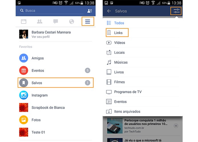 Acesse o menu do Facebook e procure pela categoria nos itens salvos (Foto: Reprodução/Barbara Mannara)