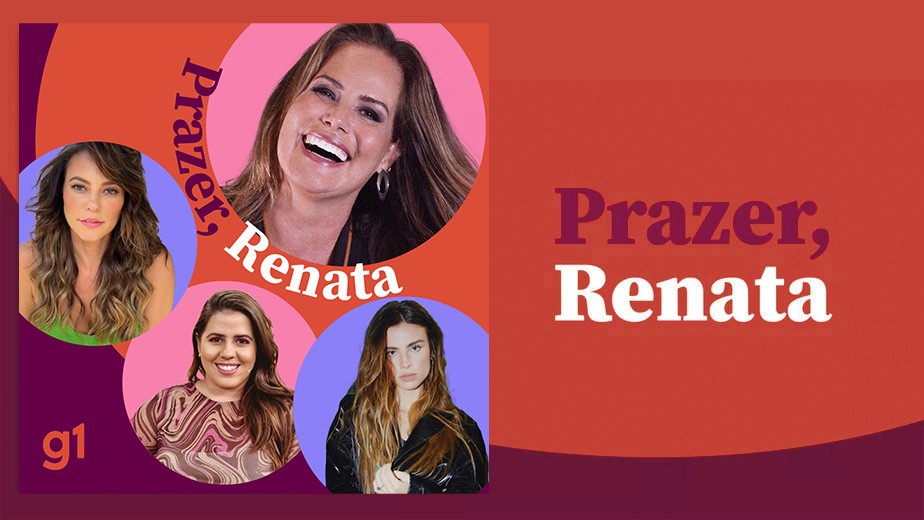 ‘Prazer, Renata’: quem ama posta? — com Paolla Oliveira, Tati Machado e Giulia Be