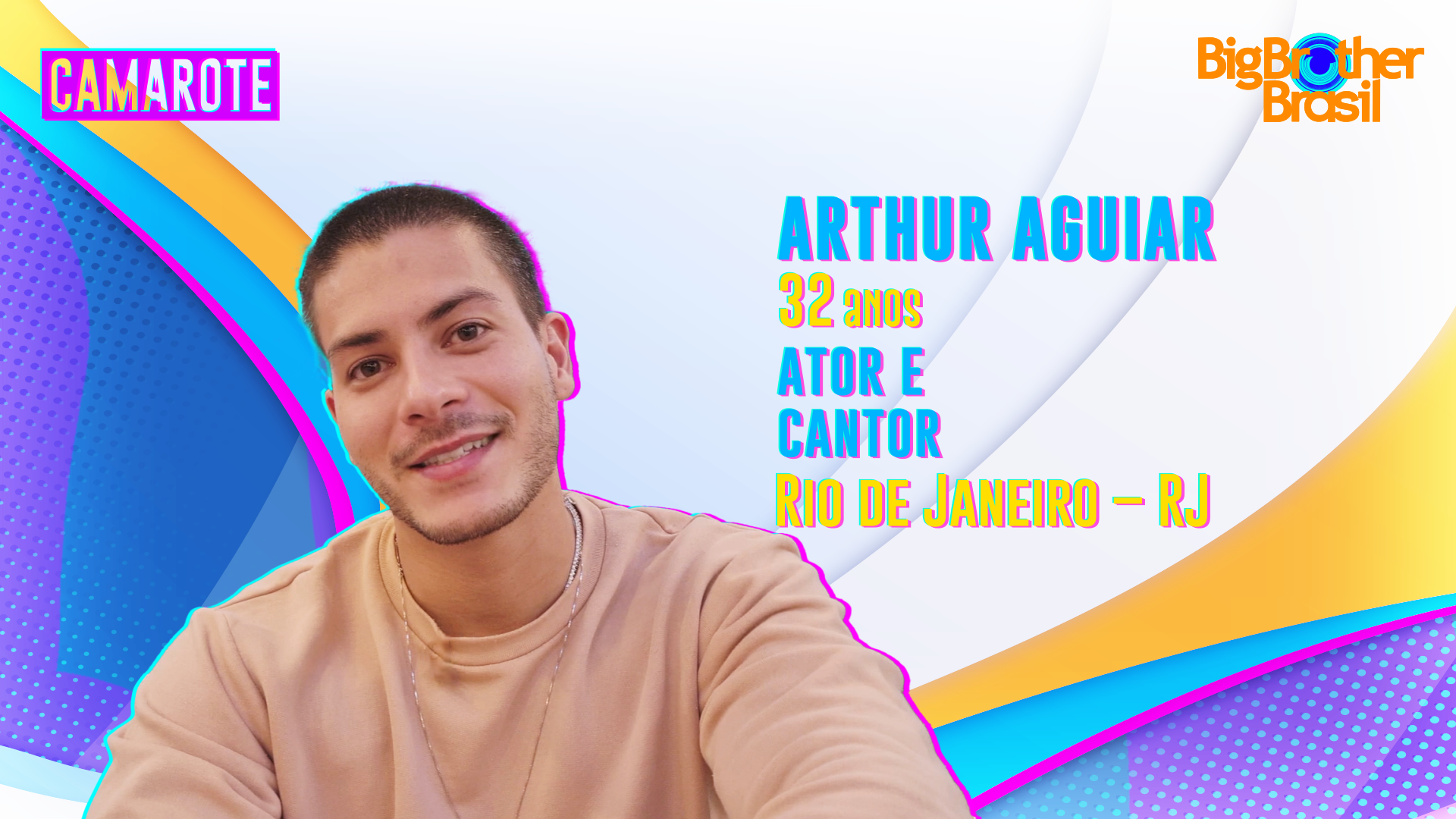 Arthur Aguiar integra o grupo Camarote no BBB22 (Foto: Divulgação Globo)