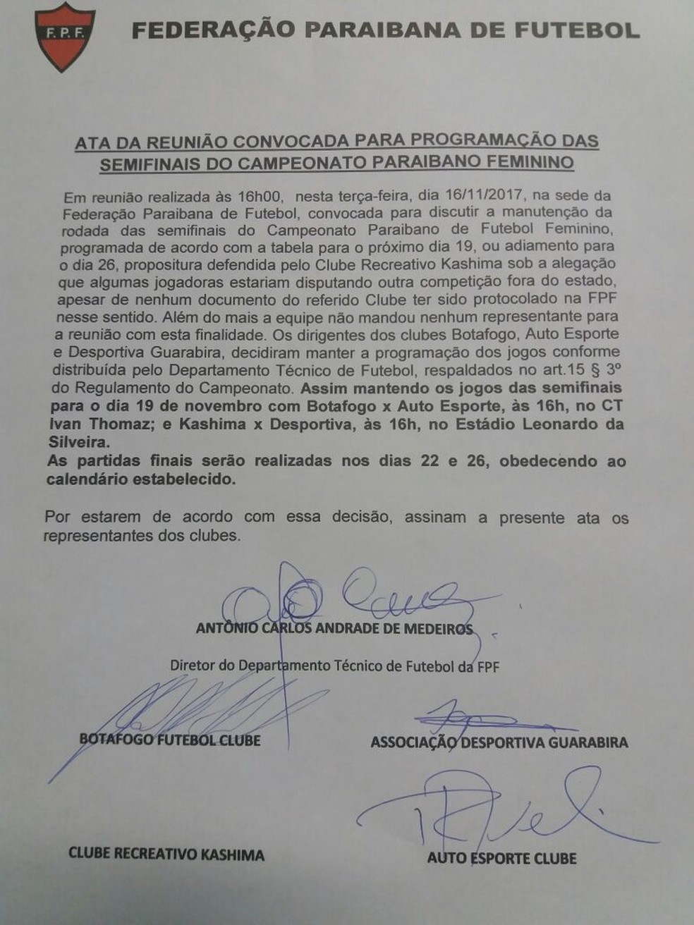Ata da reunião na FPF foi assinada apenas por representantes da Federação, do Auto Esporte, do Botafogo-PB e da Desportiva Guarabira. O Kashima não enviou dirigente para o encontro (Foto: Divulgação / FPF)