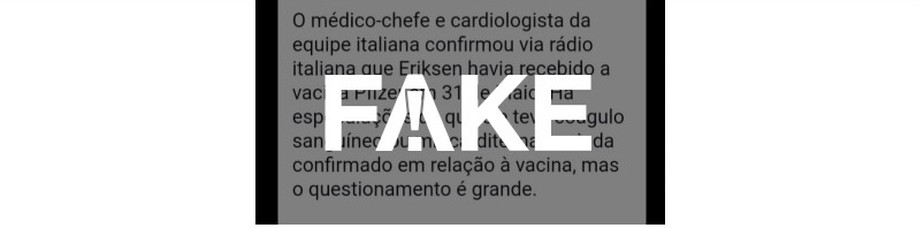 É #FAKE que Christian Eriksen tomou vacina da Pfizer semanas antes de mal súbito em jogo da Eurocopa