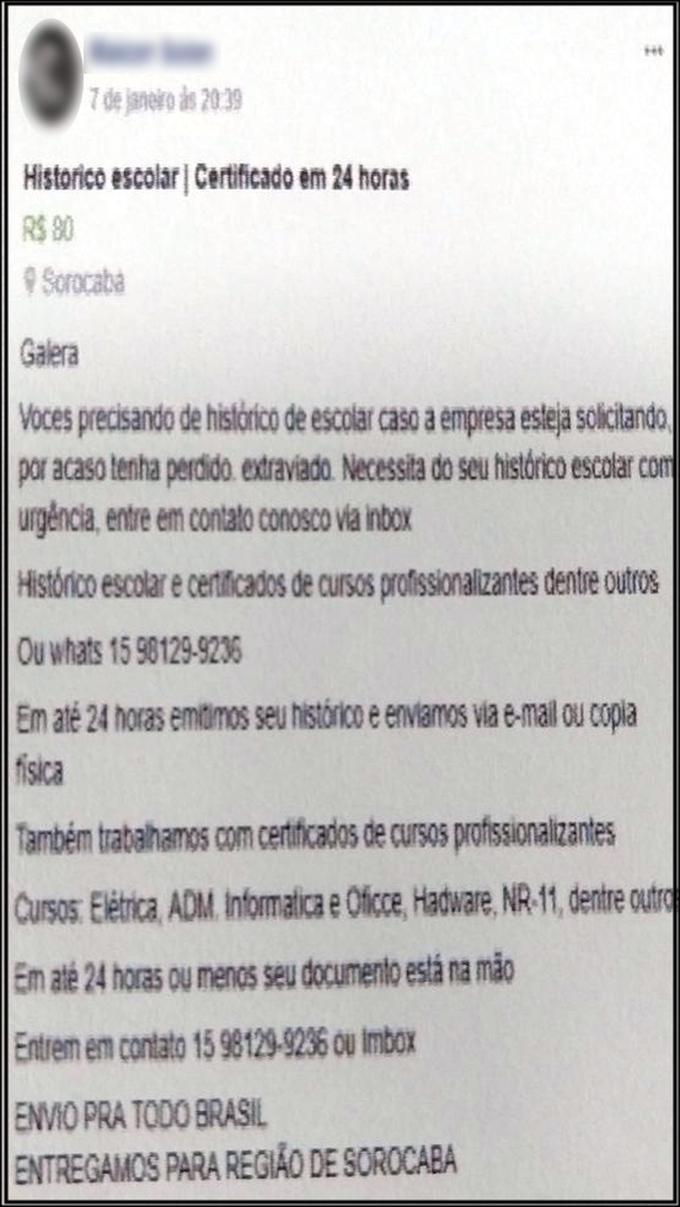 Adolescente anunciava falsificações em um grupo de vendas no Facebook (Foto: Divulgação/Polícia Civil)