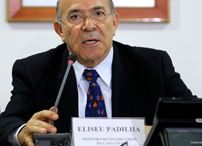 O ministro-chefe da Casa Civil, Eliseu Padilha (Foto: Wilson Dias/Agência Brasil)