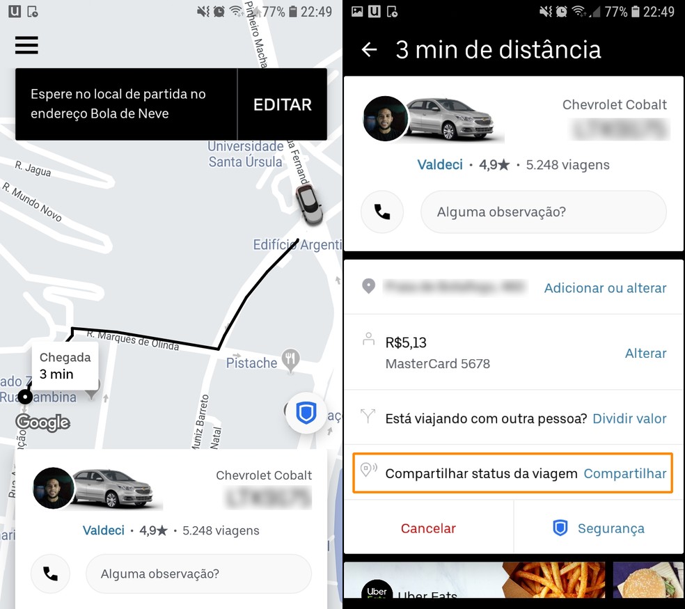 Acesse a ferramenta de compartilhamento de trajeto no Uber — Foto: Reprodução/Ana Letícia Loubak