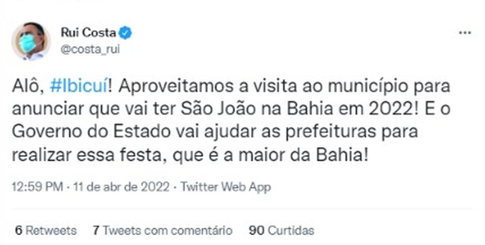 Após dois anos sem festas, governador da Bahia anuncia retorno de São João no estado em 2022 — Foto: Reprodução/Redes Sociais