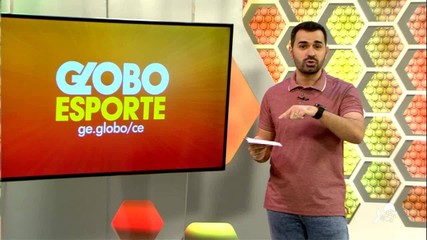 Assista às matérias do Globo Esporte CE desta segunda, 14 de