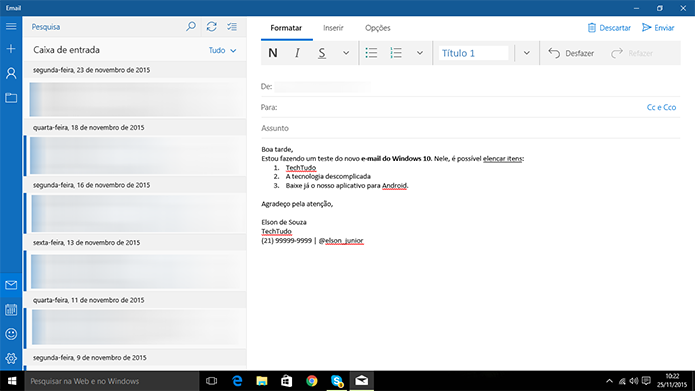 Windows 10 tem aplicativo de e-mail com diversas configurações para a mensagem (Foto: Reprodução/Elson de Souza)