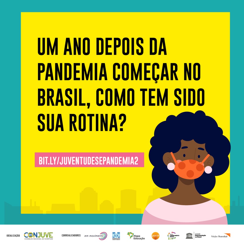 Um ano depois da pandemia começar no Brasil, como tem sido sua rotina? Pesquisa on-line busca entender impacto da pandemia entre os jovens. — Foto: Divulgação