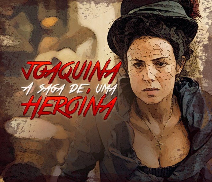 'Joaquina, A Saga De Uma Heroína' mostra a trajetória da filha de Tiradentes em 'Liberdade, Liberdade' (Foto: Arte de Scintilla Lima em foto de Fabiano Battaglin/Gshow)